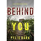 Behind You (A Hailey Rock FBI Suspense Thriller—Book 1)