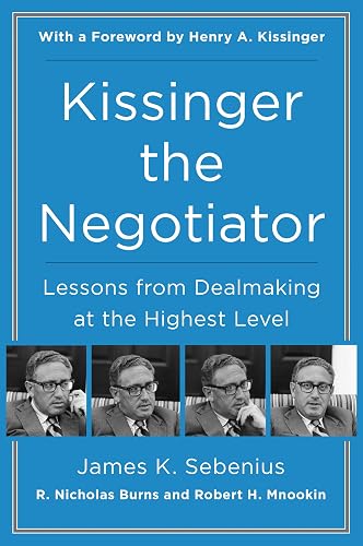 Download Kissinger the Negotiator: Lessons from Dealmaking at the Highest Level PDF