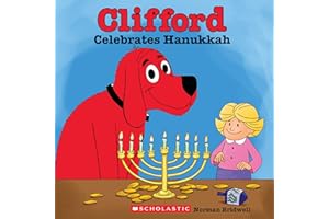 Clifford Celebrates Hanukkah (Classic Storybook)