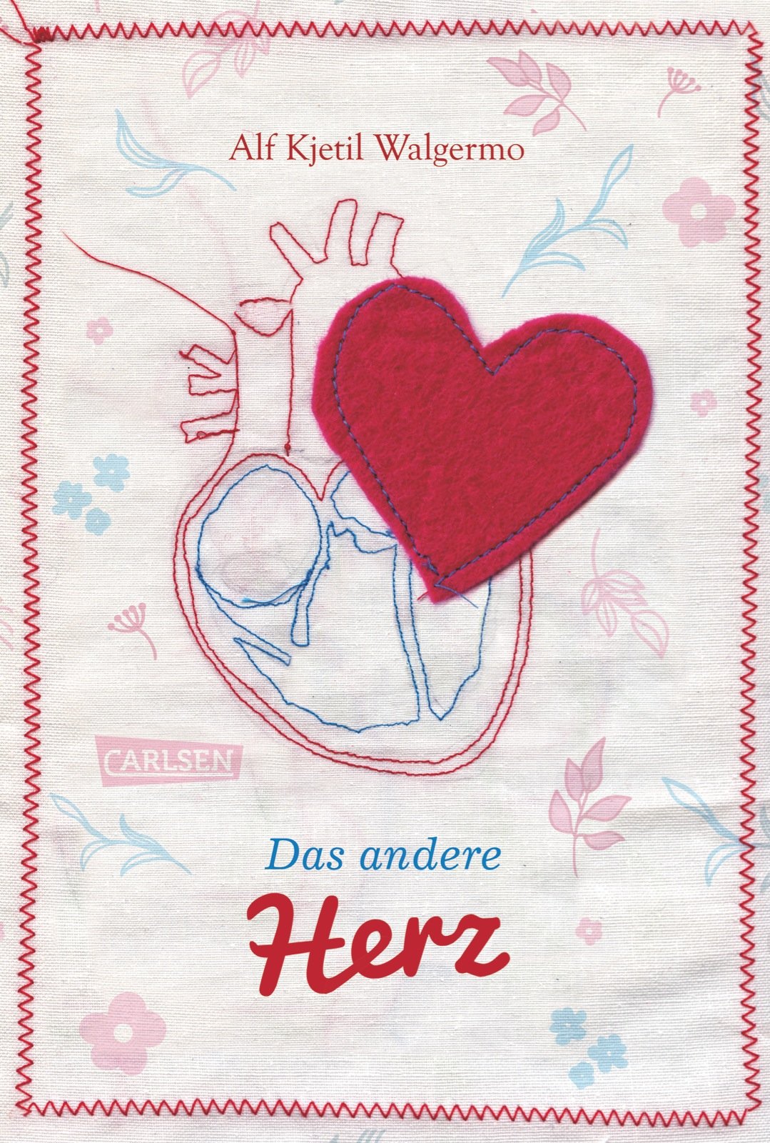 Das Andere Herz Walgermo Alf Kjetil Dorries Maike Amazon De Bucher