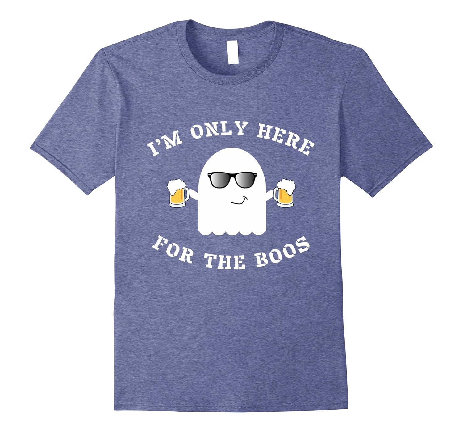 I'm Only Here for the Boos Beer Shirt-ANZ