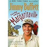 Tales From Margaritaville: Short Stories from Jimmy Buffett (Harvest Book)