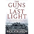 The Guns at Last Light: The War in Western Europe, 1944-1945 (The Liberation Trilogy, 3)