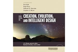 Four Views on Creation, Evolution, and Intelligent Design