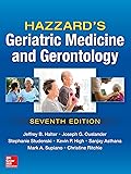 Hazzard's Geriatric Medicine and Gerontology, 7E