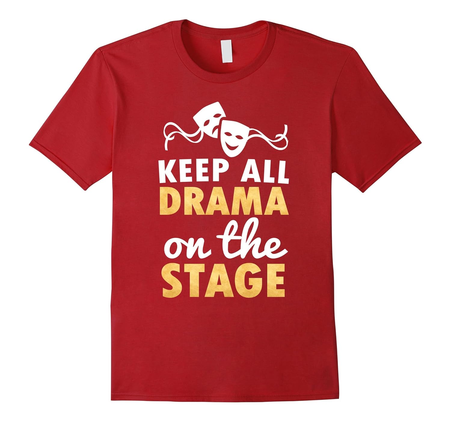 Theater People Funny TShirt Keep All Drama Gold ShirtArt Artvinatee