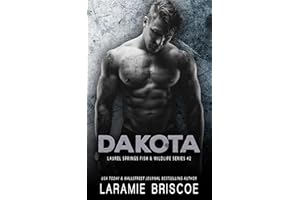 Dakota (The Laurel Springs Fish & Wildlife Series Book 2)