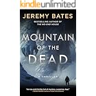Mountain of the Dead: A Heart-Stopping Suspense Thriller of Unrelenting Terror (World's Scariest Places Book 5)