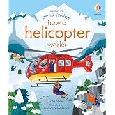 Peek Inside How a Helicopter Works: An Interactive Board Book with Playful Flaps About Emergency Rescue for Kids (Ages 3-5)