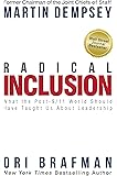 Radical Inclusion: What the Post-9/11 World Should Have Taught Us About Leadership
