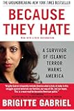 Because They Hate: A Survivor of Islamic Terror Warns America