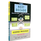 The Next Decade: Where We've Been . . . and Where We're Going