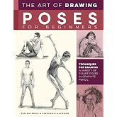 The Art of Drawing Poses for Beginners: Techniques for drawing a variety of figure poses in graphite pencil (Collector's Series)