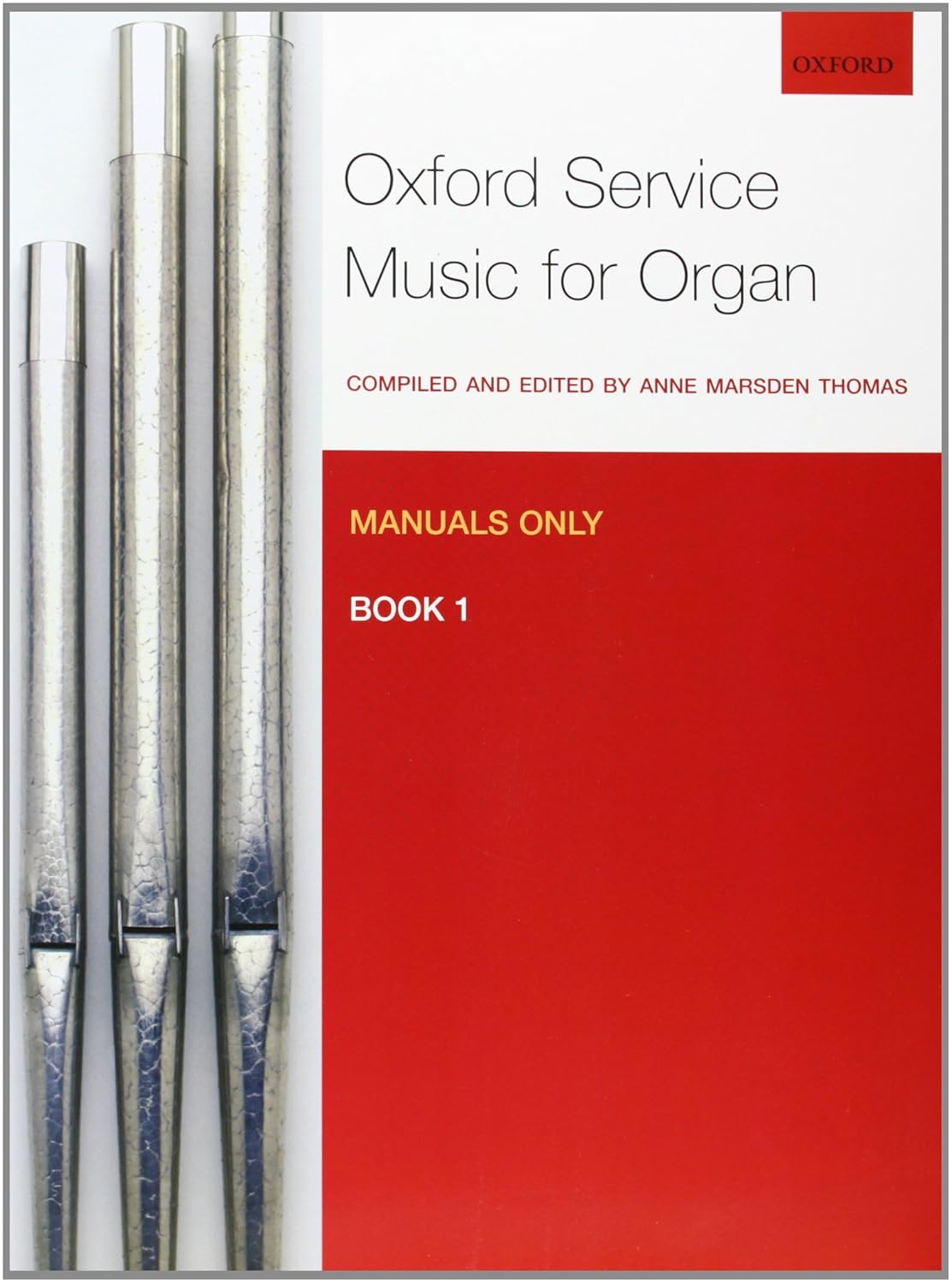 Amazon.com : Oxford Service Music for Organ: Manuals only, Book 1 : Books :  Everything Else