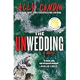 The Unwedding: Reese's Book Club Pick (A Novel)