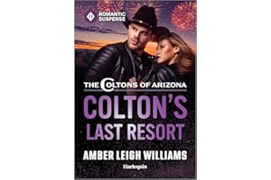 Colton's Last Resort (The Coltons of Arizona Book 1)