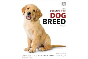 The Complete Dog Breed Book, New Edition (DK Definitive Pet Breed Guides)