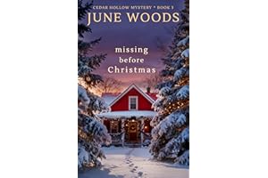 Missing Before Christmas (Book 3 Cedar Hollow Mystery)