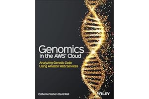 Genomics in the AWS Cloud: Analyzing Genetic Code Using Amazon Web Services