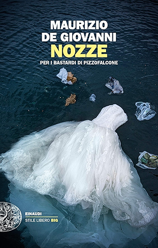 Download Nozze: per i Bastardi di Pizzofalcone (Italian Edition) PDF