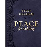 Peace for Each Day, Large Text Leathersoft: Devotions to Comfort Your Soul and Calm Your Mind (A 365-Day Devotional)