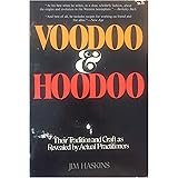 Voodoo and Hoodoo