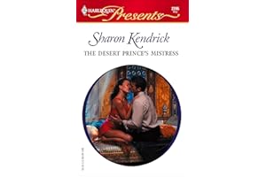The Desert Prince's Mistress (Surrender to the Sheikh)