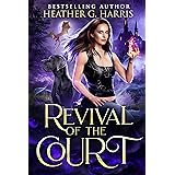 Revival of the Court: An Urban Fantasy Novel (The Other Realm Book 7)