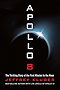 Apollo 8: The Thrilling Story of the First Mission to the Moon