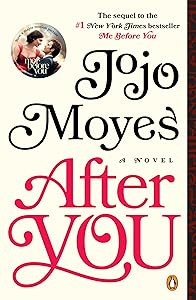 After You: A Novel (Me Before You Trilogy)