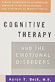 Cognitive Therapy and the Emotional Disorders (Meridian)
