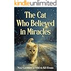 The Cat Who Believed in Miracles