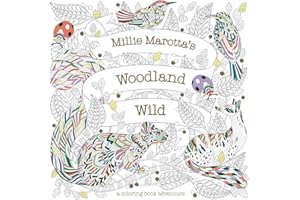 Millie Marotta's Woodland Wild (A Millie Marotta Adult Coloring Book)