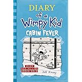 Cabin Fever (Diary of a Wimpy Kid #6)