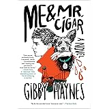 Me & Mr. Cigar