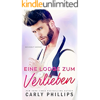 Eine Lodge zum Verlieben (Die Knight-Brüder 2) (German Edition) book cover Eine Lodge zum Verlieben (Die Knight-Brüder 2) (German Edition) book cover
