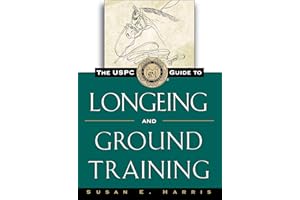 The USPC Guide to Longeing and Ground Training