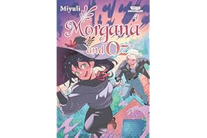 Morgana and Oz, Vol. 4: A WEBTOON Unscrolled Graphic Novel