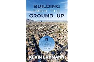 Building from the Ground Up: Reclaiming the American Housing Boom