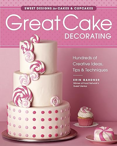 Download Great Cake Decorating: Sweet Designs for Cakes & Cupcakes PDF