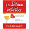 The Relationship Skills Workbook: A Do-It-Yourself Guide to a Thriving Relationship