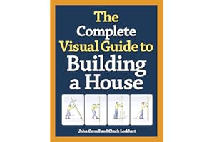 The Complete Visual Guide to Building a House