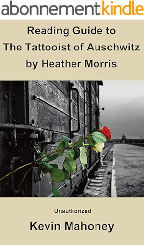 Download Reading Guide to The Tattooist of Auschwitz By Heather Morris (Unauthorized) (English Edition) PDF