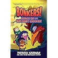 Attack of the Forty-Foot Chicken (The Bonkers Series)