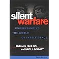 Silent Warfare: Understanding the World of Intelligence, 3rd Edition