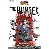 The Hunger: A Marvel: Zombies Novel