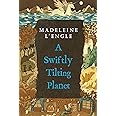 A Swiftly Tilting Planet: (National Book Award Winner) (A Wrinkle in Time Quintet, 4)
