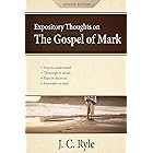 Expository Thoughts on the Gospel of Mark: A Commentary [Updated]