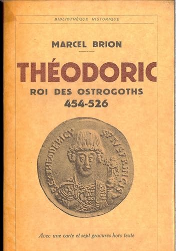 Download Théodoric, roi des Ostrogoths, 454-526 PDF