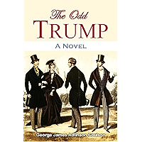 The Odd Trump: A Novel (1875) (The Odd Trump Series) book cover